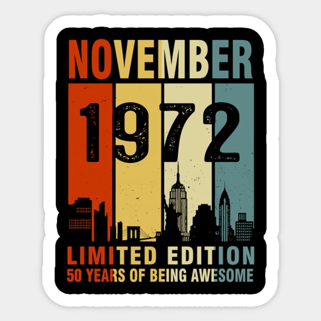 November 1972 Limited Edition 50 Years Of Being Awesome Sticker by tasmarashad